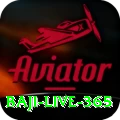 baji live 365 VIP Edition v4.6.5